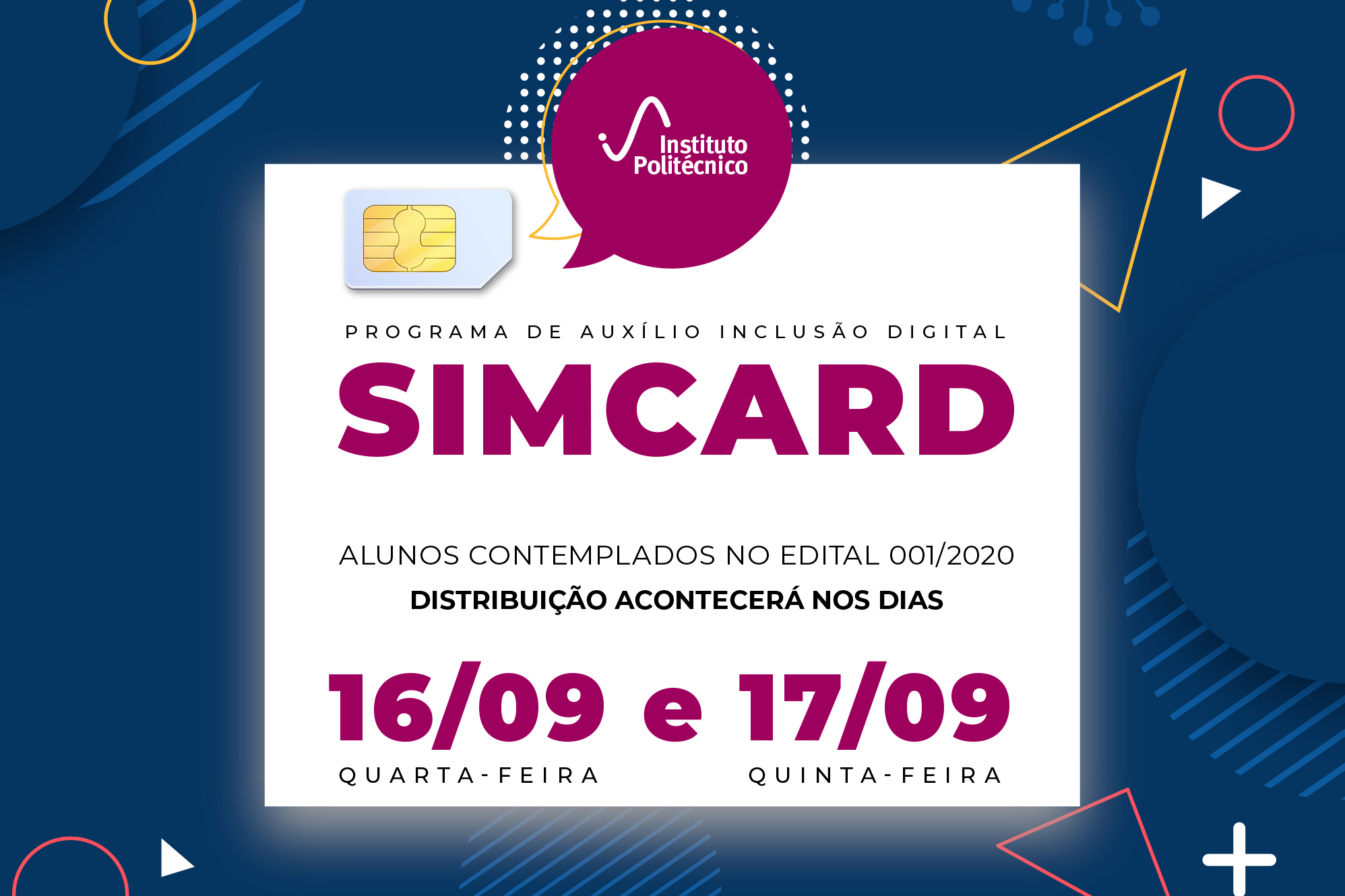PROGRAMA DE AUXÍLIO INCLUSÃO DIGITAL - SIM CARDS