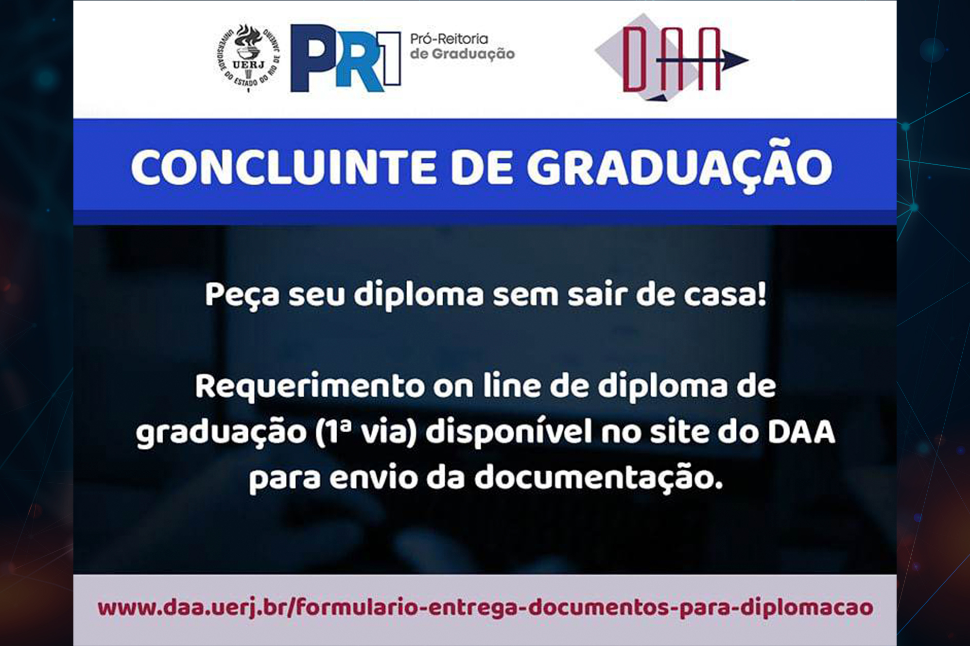 Novidade do DAA UERJ: formulário para entrega de documentos para emissão de diplomas de Graduação