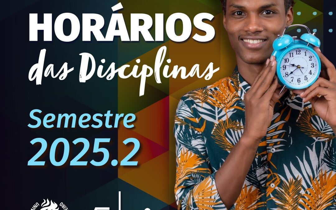 Horários das disciplinas 2025.2