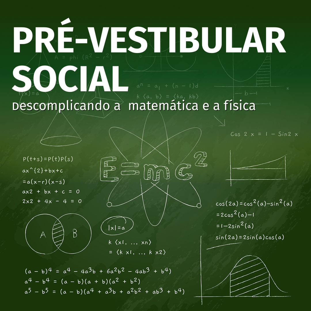 Pré-Vestibular Social – Descomplicando a Matemática e a Física