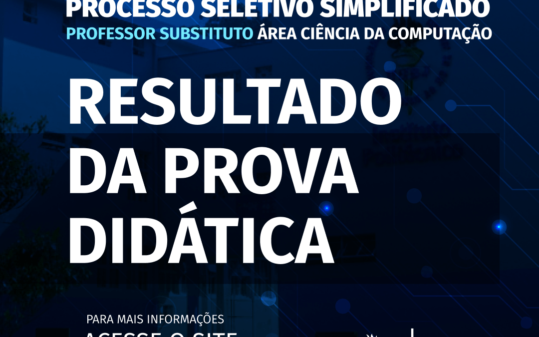 Edital nº 006/2025: Resultado da Prova Didática