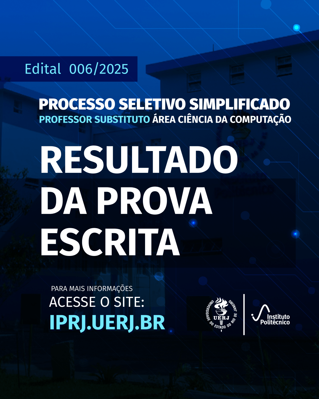 Edital nº 006/2025: Resultado da Prova Escrita